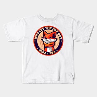 Who let the fox out Kids T-Shirt